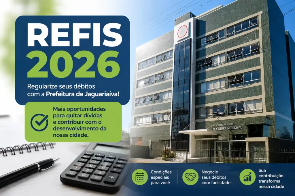 Prefeitura lança REFIS 2026 com descontos de até 100% em juros e multas